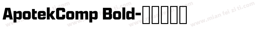 ApotekComp Bold字体转换